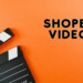 Cara Membuat Shopee Video 1