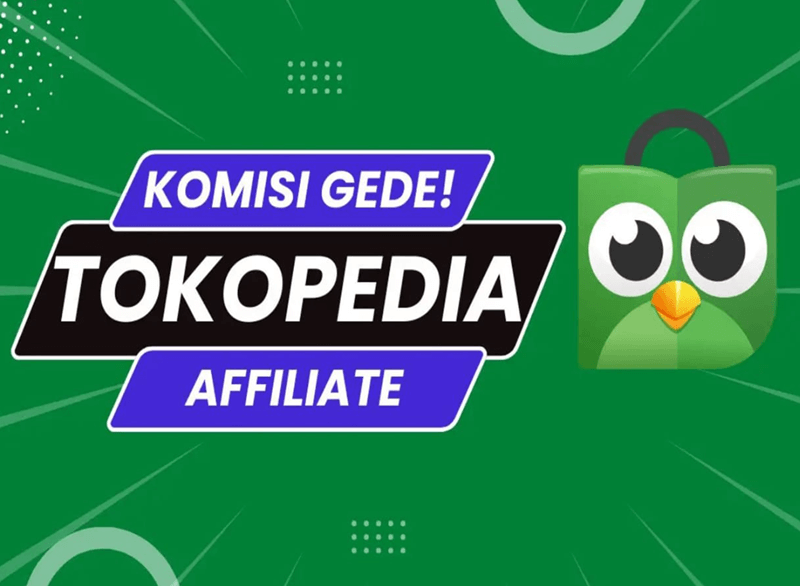 Tips Sukses Menjadi Affiliator di Tokopedia