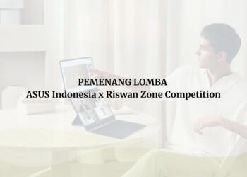 Pengumuman Pemenang Lomba ASUS Indonesia x Riswan Zone